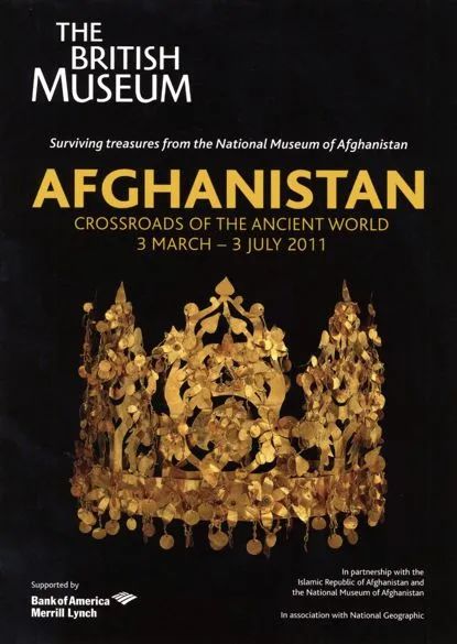 伦敦大英博物馆 “阿富汗：古老世界的交叉口”特展海报 ©大英博物馆